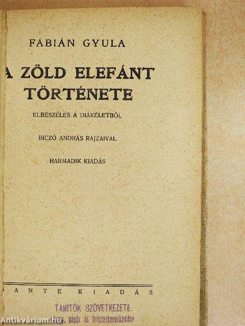 A zöld elefánt története