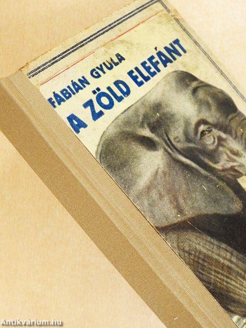 A zöld elefánt története