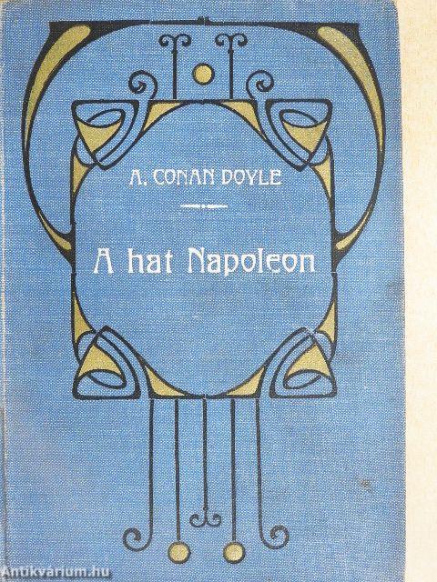 A hat Napoleon/Az elveszett hátvéd
