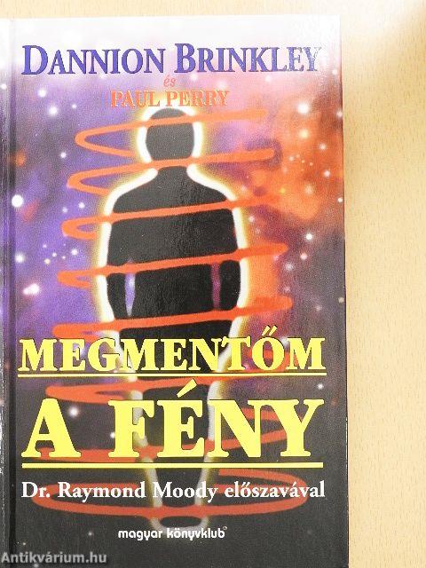 Megmentőm, a Fény