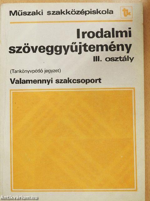 Irodalmi szöveggyűjtemény III.