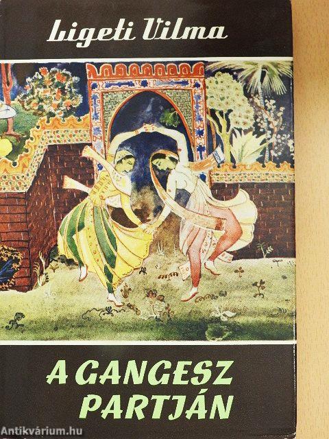 A Gangesz partján