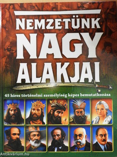 Nemzetünk nagy alakjai