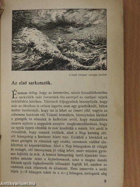 Küzdelmek a Fehér halál országában I-II.