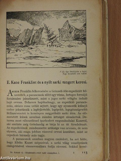 Küzdelmek a Fehér halál országában I-II.