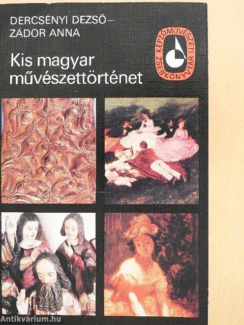 Kis magyar művészettörténet
