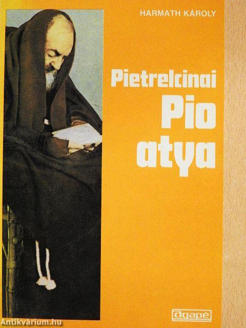 Pietrelcinai Pio atya