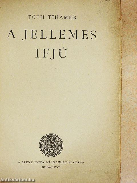 A jellemes ifjú