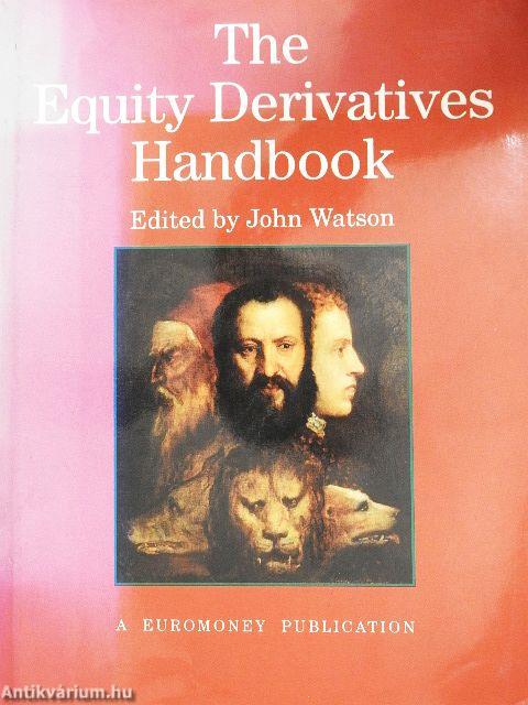 The Equity Derivatives Handbook
