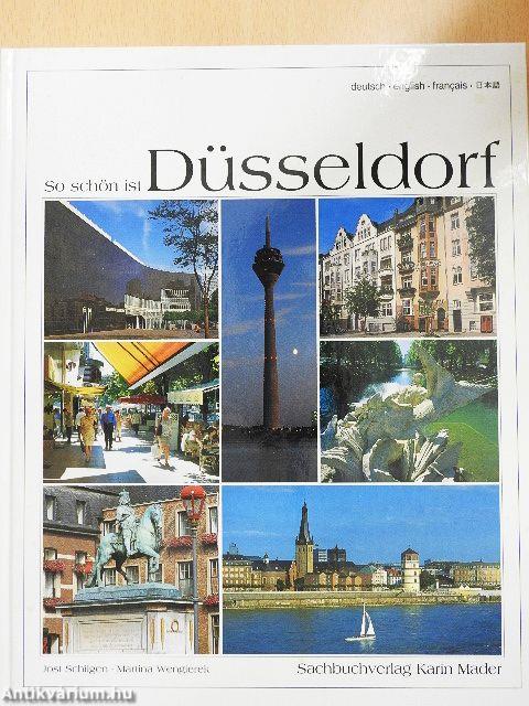 So schön ist Düsseldorf