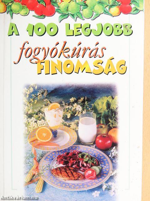 A 100 legjobb fogyókúrás finomság