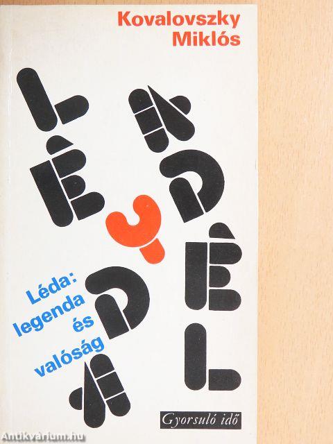 Léda: legenda és valóság