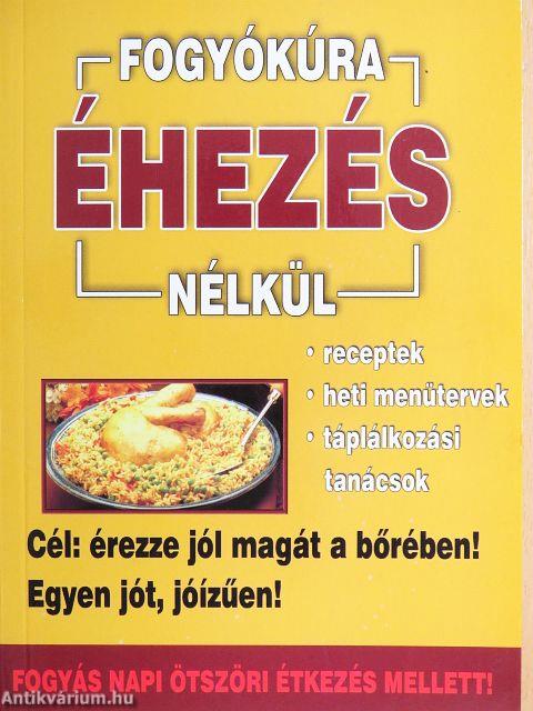 Fogyókúra éhezés nélkül