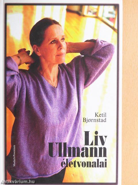 Liv Ulmann életvonalai