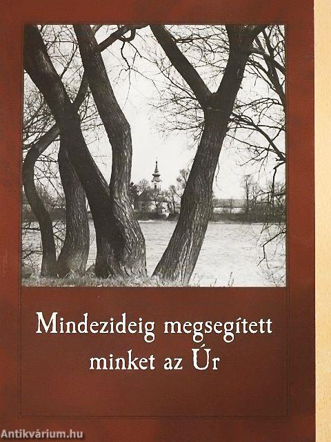 Mindezideig megsegített minket az Úr