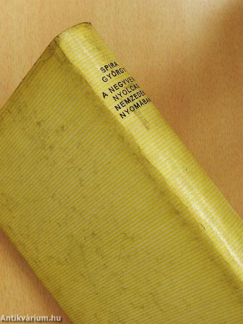 A negyvennyolcas nemzedék nyomában