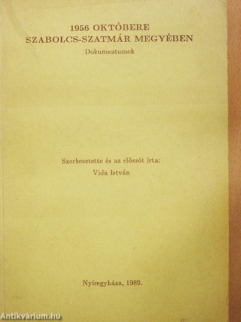 1956 októbere Szabolcs-Szatmár Megyében