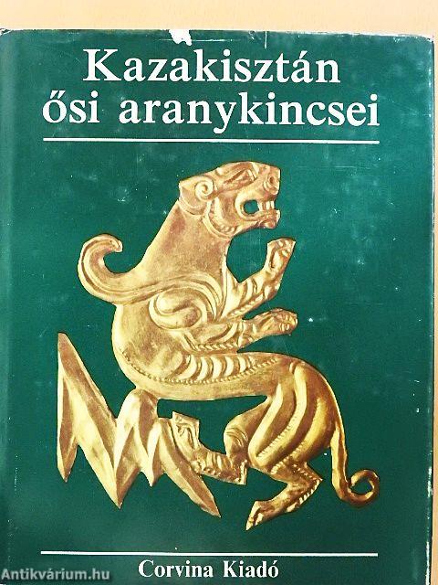 Kazakisztán ősi aranykincsei