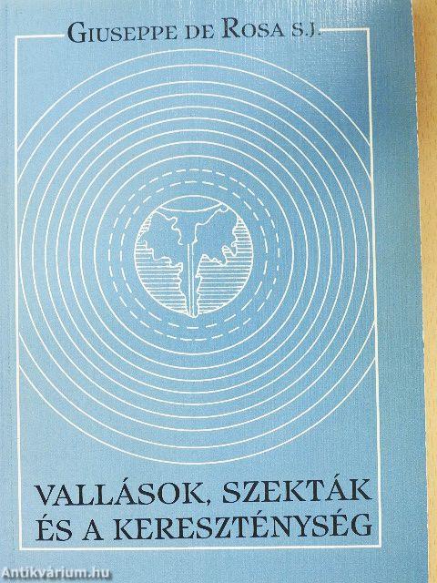 Vallások, szekták és a kereszténység