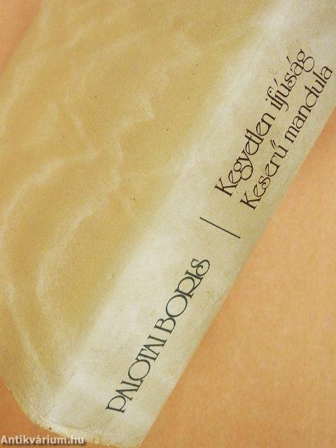 Kegyetlen ifjúság/Keserű mandula