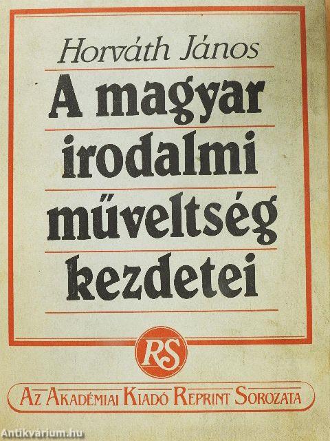 A magyar irodalmi műveltség kezdetei