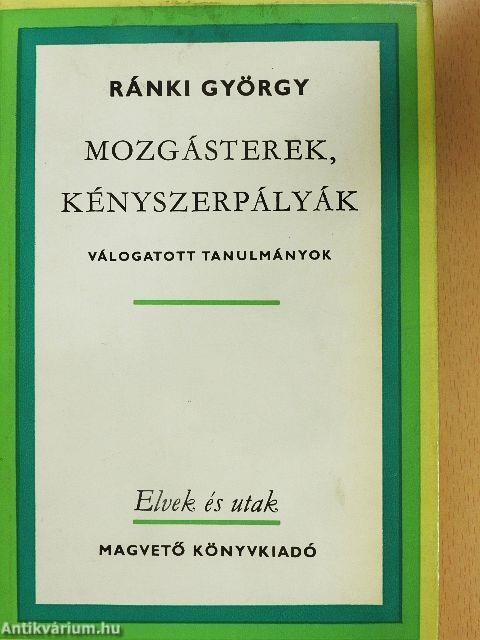 Mozgásterek, kényszerpályák