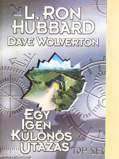 Egy igen különös utazás