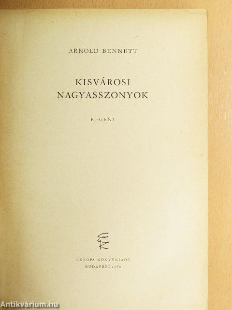 Kisvárosi nagyasszonyok
