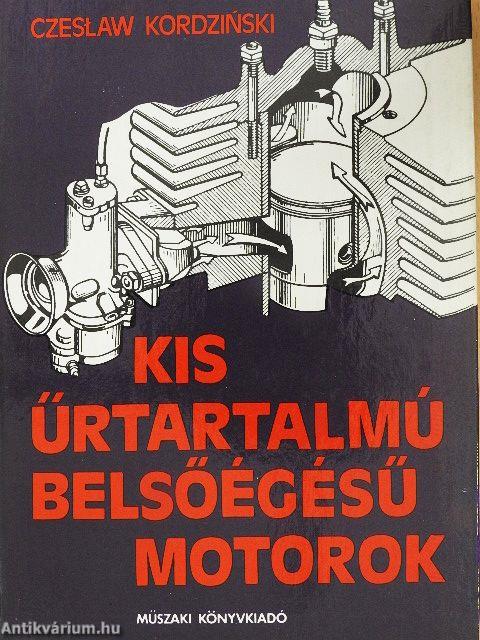 Kis űrtartalmú belsőégésű motorok