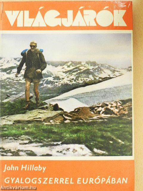 Gyalogszerrel Európában