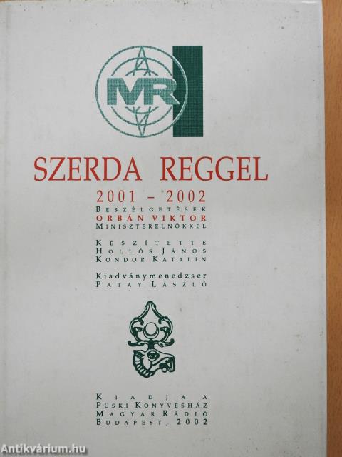 Szerda reggel 2001-2002 (dedikált példány)