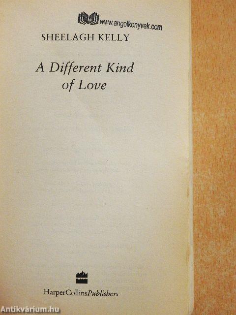 A Different Kind of Love