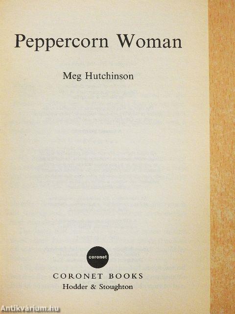 Peppercorn Woman