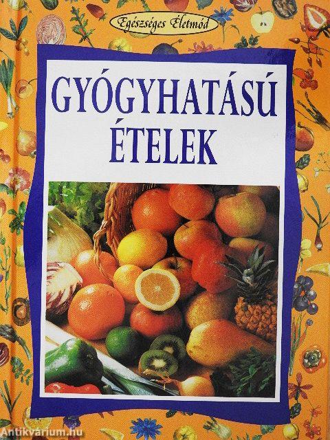 Gyógyhatású ételek