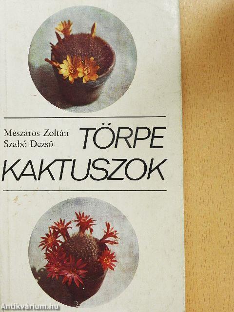 Törpe kaktuszok
