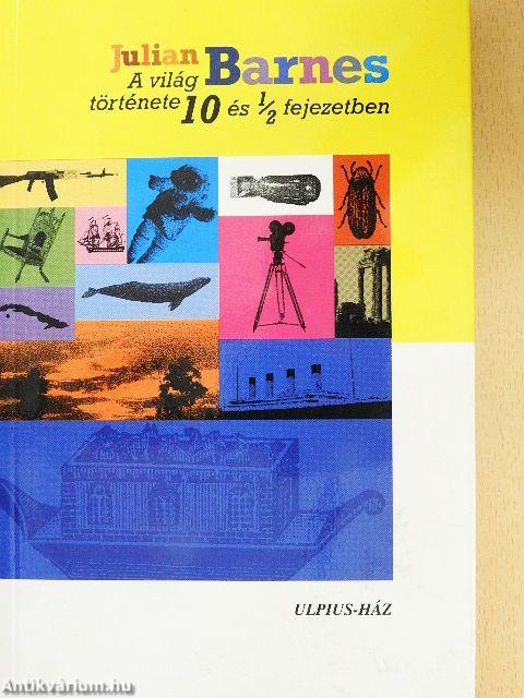 A világ története 10 és 1/2 fejezetben