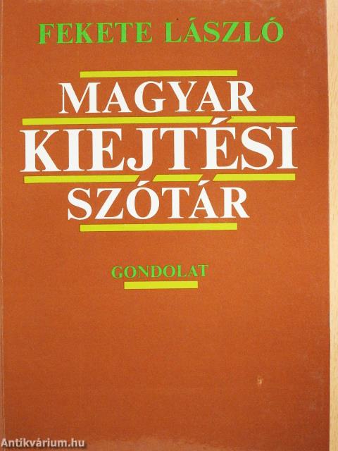 Magyar kiejtési szótár (dedikált példány)