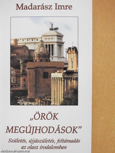 "Örök megújhodások" (dedikált példány)