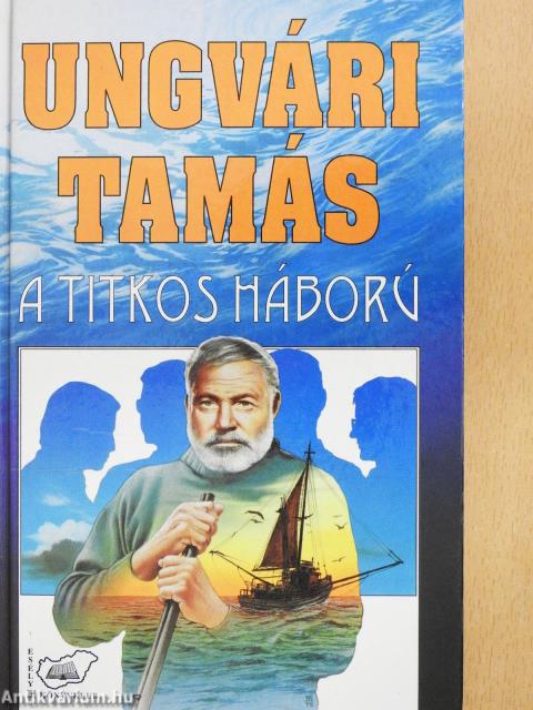 A titkos háború (dedikált példány)