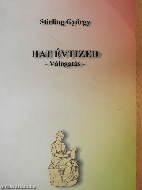 Hat évtized (dedikált példány)