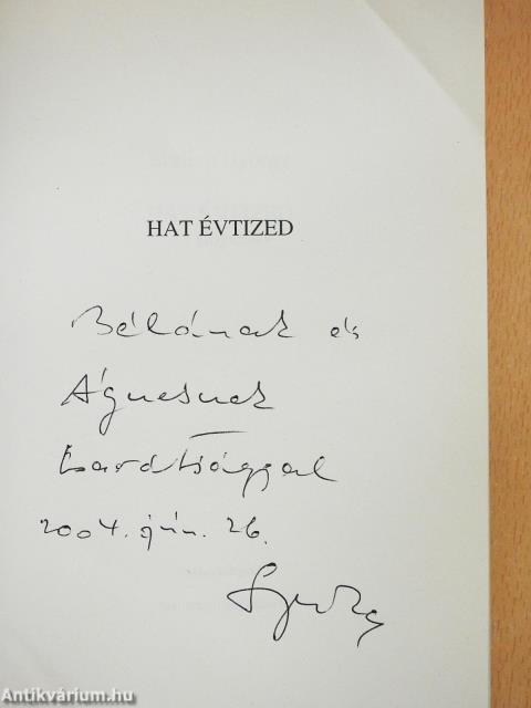 Hat évtized (dedikált példány)