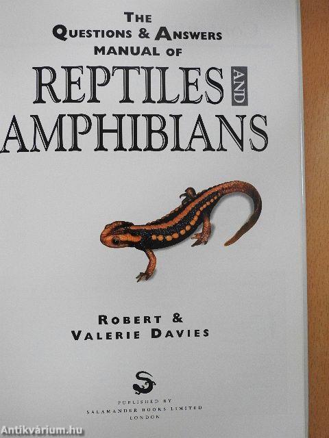 The Questions & Answers Manual of Reptiles and Amphibians