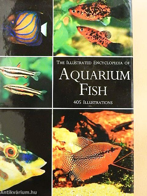 The Illustrated Encyclopedia of Aquarium Fish