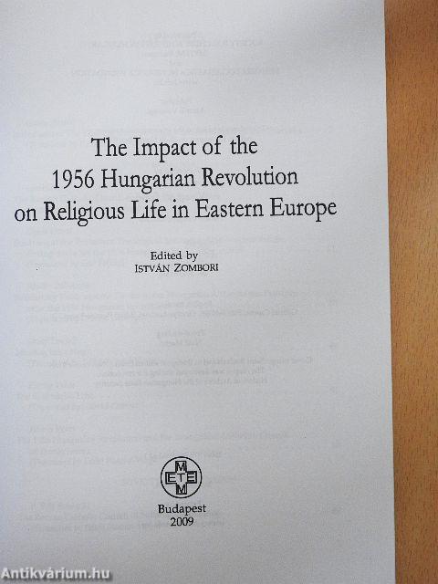 The Impact of the 1956 Hungarian Revolution on Religious Life in Eastern Europe
