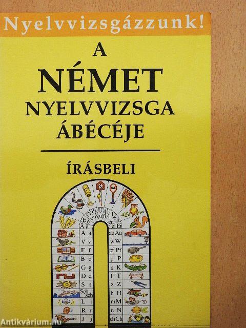 A német nyelvvizsga ábécéje - Írásbeli