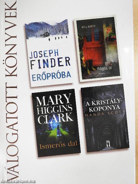 Erőpróba/Rögös út/Ismerős dal/A kristálykoponya