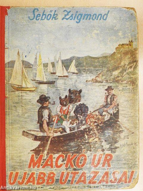 Mackó úr ujabb utazásai