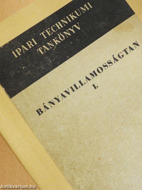 Bányavillamosságtan I.