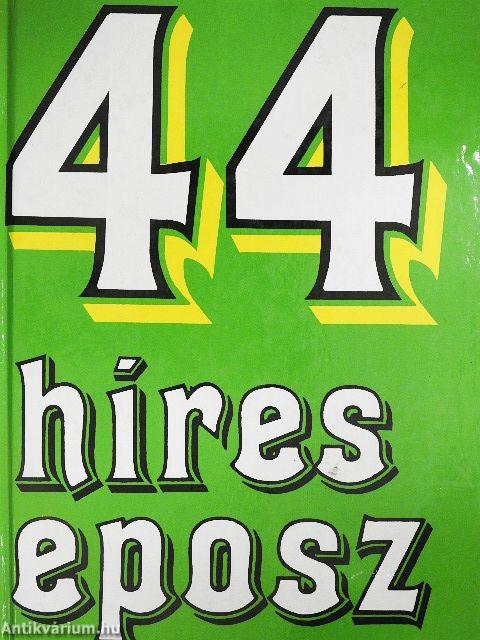 44 híres eposz 