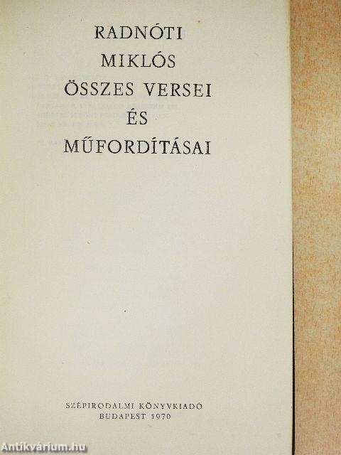 Radnóti Miklós összes versei és műfordításai